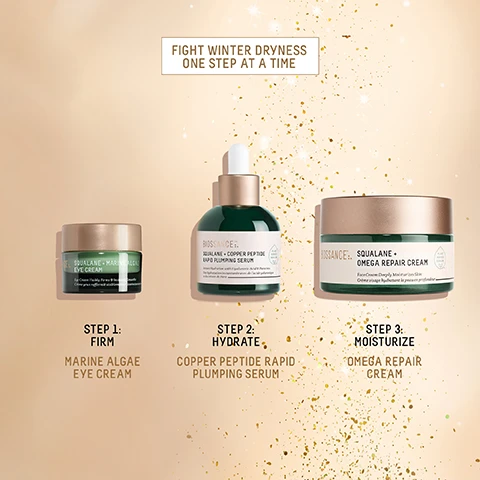 Image 1, fight winter dryness one step at a time. step 1 = firm with marine algae eye cream. step 2 = hydrate with copper peptide rapid plumping serum. step 3 = moisturise with omega repair cream. image 2, after 1 use of algae eye cream 97% agree the skin around their eye area appears firmer. immediately after using copper peptide serum 100% showed an instant boost of hydration in skin. immediately after using omega repair cream 100% showed improvement in skin hydration after 5 minutes. based on a 28 consumer study of 33 female subjects aged 35-60 after twice daily use. based on a 28 day consumer study of 31 women aged 30-65 after 28 days of twice daily use. based on a 28 study of 35 female subjects aged 36-50 after twice daily use. image 3, full size 50ml, travel sized 5ml and gift size 30ml. image 4, swatches of marine algae eye cream, copper peptide rapid plumping serum and omega repair cream