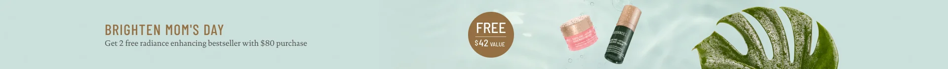Free 2-PC Brightening Travel minis with $80+ now through Sunday